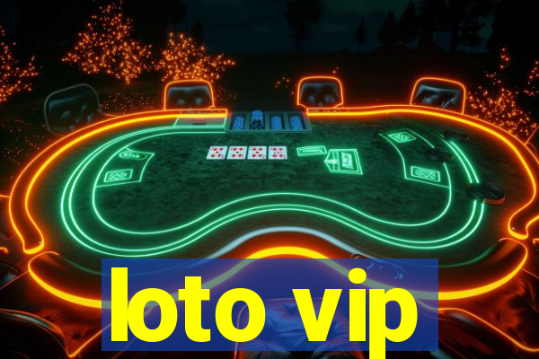 loto vip